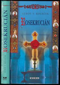 Luboš Y Koláček: Rosekrucián