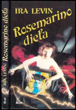 Rosemarino dieťa - Ira Levin (1993, Ikar) - ID: 457076