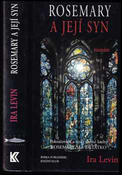 Ira Levin: Rosemary a její syn