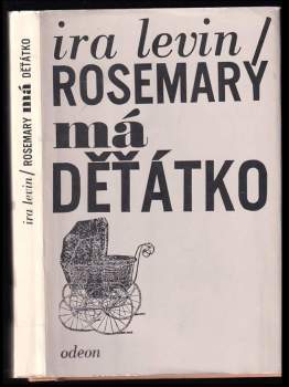 Rosemary má děťátko - Ira Levin (1976, Odeon) - ID: 769587