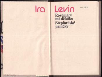 Ira Levin: Rosemary má děťátko ; Stepfordské paničky