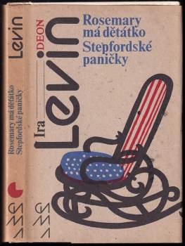 Rosemary má děťátko ; Stepfordské paničky