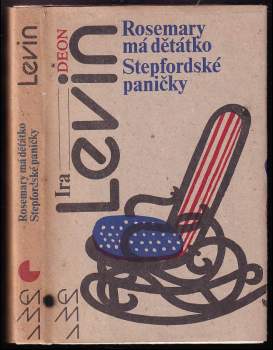 Rosemary má děťátko ; Stepfordské paničky