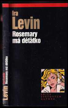 Rosemary má děťátko - Ira Levin (2001, Levné knihy KMa) - ID: 589307