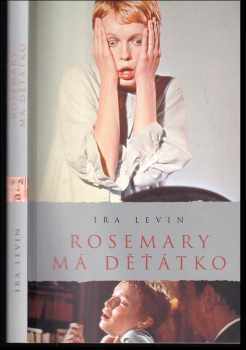 Ira Levin: Rosemary má děťátko