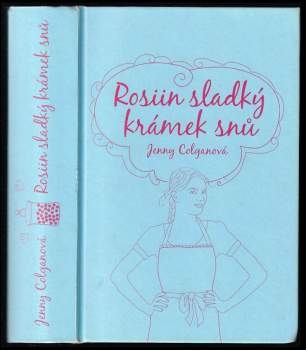 Rosiin sladký krámek snů