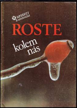 Zdeněk Březina: Roste kolem nás