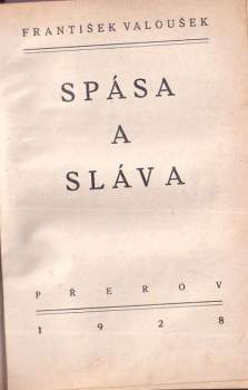 František Valoušek: Spása a sláva