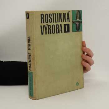 Rostlinná výroba I
