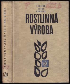 Jaroslav Škaloud: Rostlinná výroba