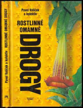 Pavel Valíček: Rostlinné omamné drogy