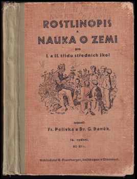 František Polívka: Rostlinopis a nauka o zemi pro 1 a 2. třídu středních škol.