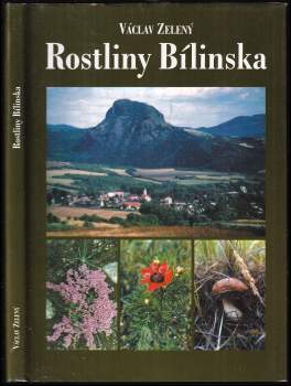 Václav Zelený: Rostliny Bílinska