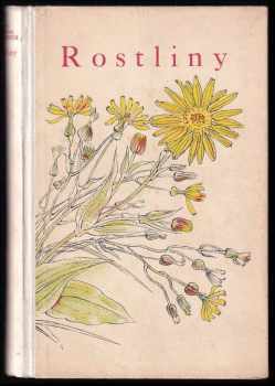 Rostliny : Díl I