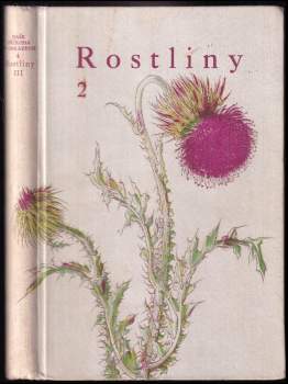 František Antonín Novák: Rostliny - díl III - rostliny 2.