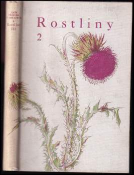 František Antonín Novák: Rostliny - díl III - rostliny 2.