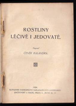 Čeněk Kalandra: Rostliny léčivé i jedovaté