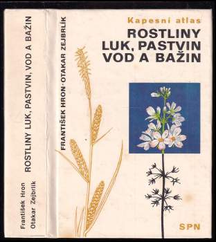 Rostliny luk, pastvin, vod a bažin