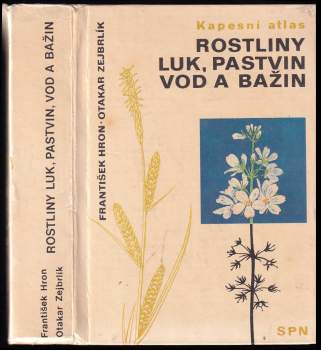 František Hron: Rostliny luk, pastvin, vod a bažin