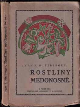 Ivan František Kitzberger: Rostliny medonosné