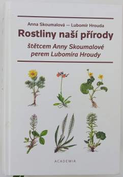 Lubomír Hrouda: Rostliny naší přírody