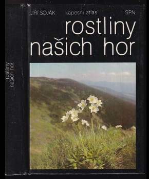 Jiří Soják: Rostliny našich hor