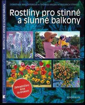 Rostliny pro stinné a slunné balkony