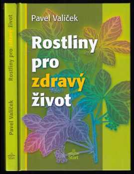 Rostliny pro zdravý život