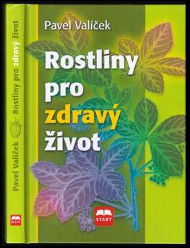 Rostliny pro zdravý život