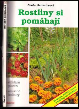 Gisela Sartorius: Rostliny si pomáhají