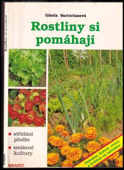 Gisela Sartorius: Rostliny si pomáhají