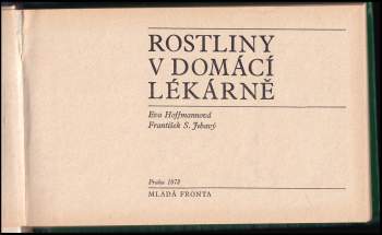 Eva Hoffmannová: Rostliny v domácí lékárně