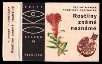Rostliny známé neznámé