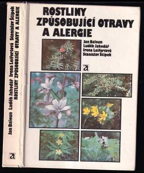 Ludek Jahodár: Rostliny způsobující otravy a alergie
