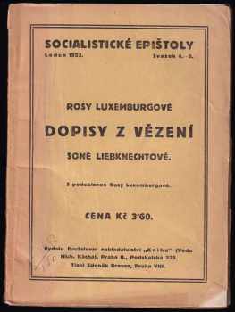 Rosy Luxemburgové Dopisy z vězení Soně Liebknechtové