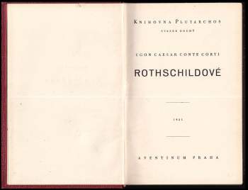 Egon Caesar Corti: Rothschildové