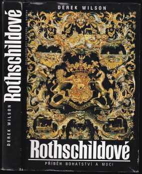 Derek A Wilson: Rothschildové
