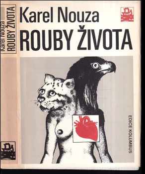 Rouby života - Karel Nouza (1985, Mladá fronta) - ID: 449710