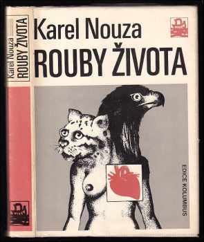 Karel Nouza: Rouby života