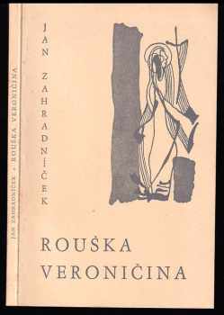 Rouška Veroničina a básně z pozůstalosti