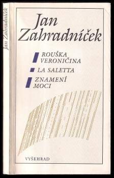 Rouška Veroničina ; La Saletta ; Znamení moci