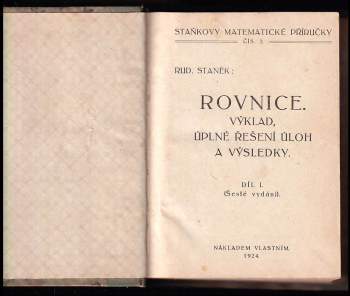 František Čuřík: Rovnice 1 - výklad, úplné řešení úloh a výsledky + Rovnice - Díl 2 - výklad, úplné řešení úloh a výsledky + Řady - výklad, úplné řešení úloh a výsledky + Trigonometrie - výklad, úplné řešení úloh a výsledky