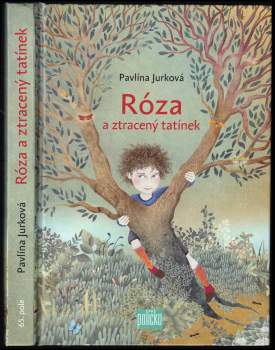 Róza a ztracený tatínek