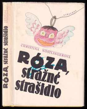 Róza, strážné strašidlo