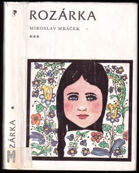 Miroslav Mráček-Mrazík: Rozárka