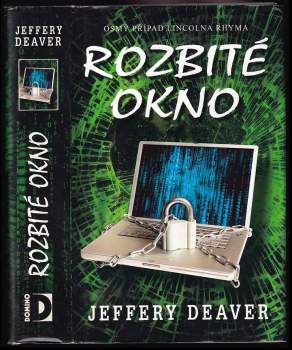 Jeffery Deaver: Rozbité okno