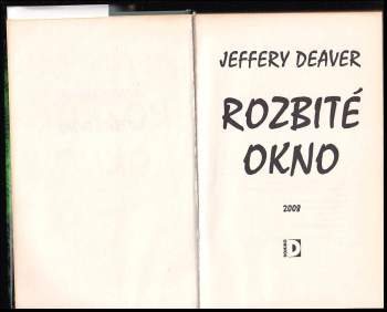 Jeffery Deaver: Rozbité okno