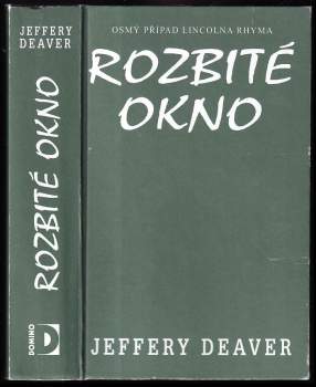 Jeffery Deaver: Rozbité okno