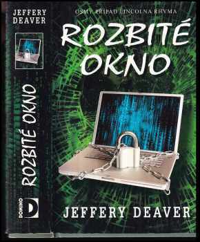Jeffery Deaver: Rozbité okno