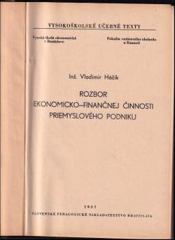 Vladimír Háčik: Rozbor ekonomicko-finančnej činnosti priemyslového podniku
